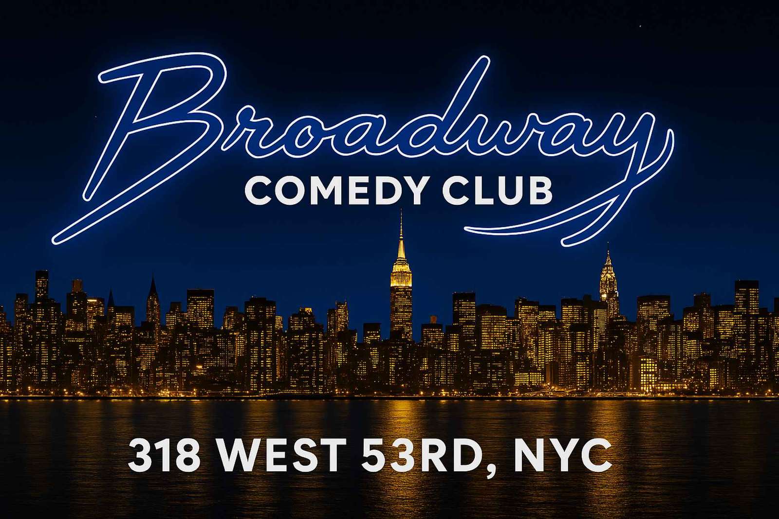 Nowy Jork: Broadway Comedy Club All Star Stand-Up Comedy Live